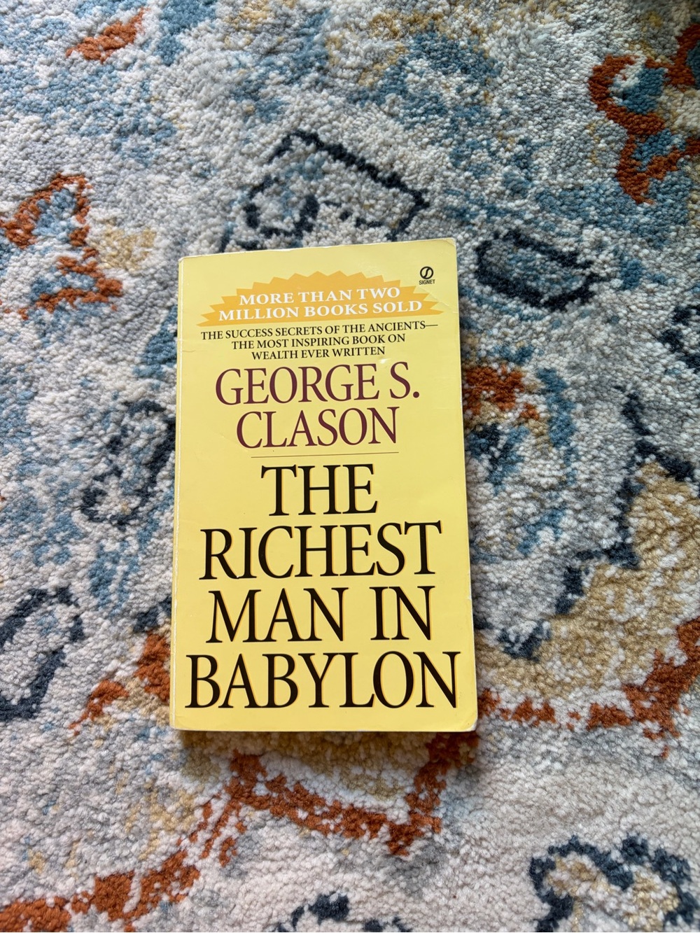 George S. Clason — The Richest Man in Babylon (Yellow Cover)